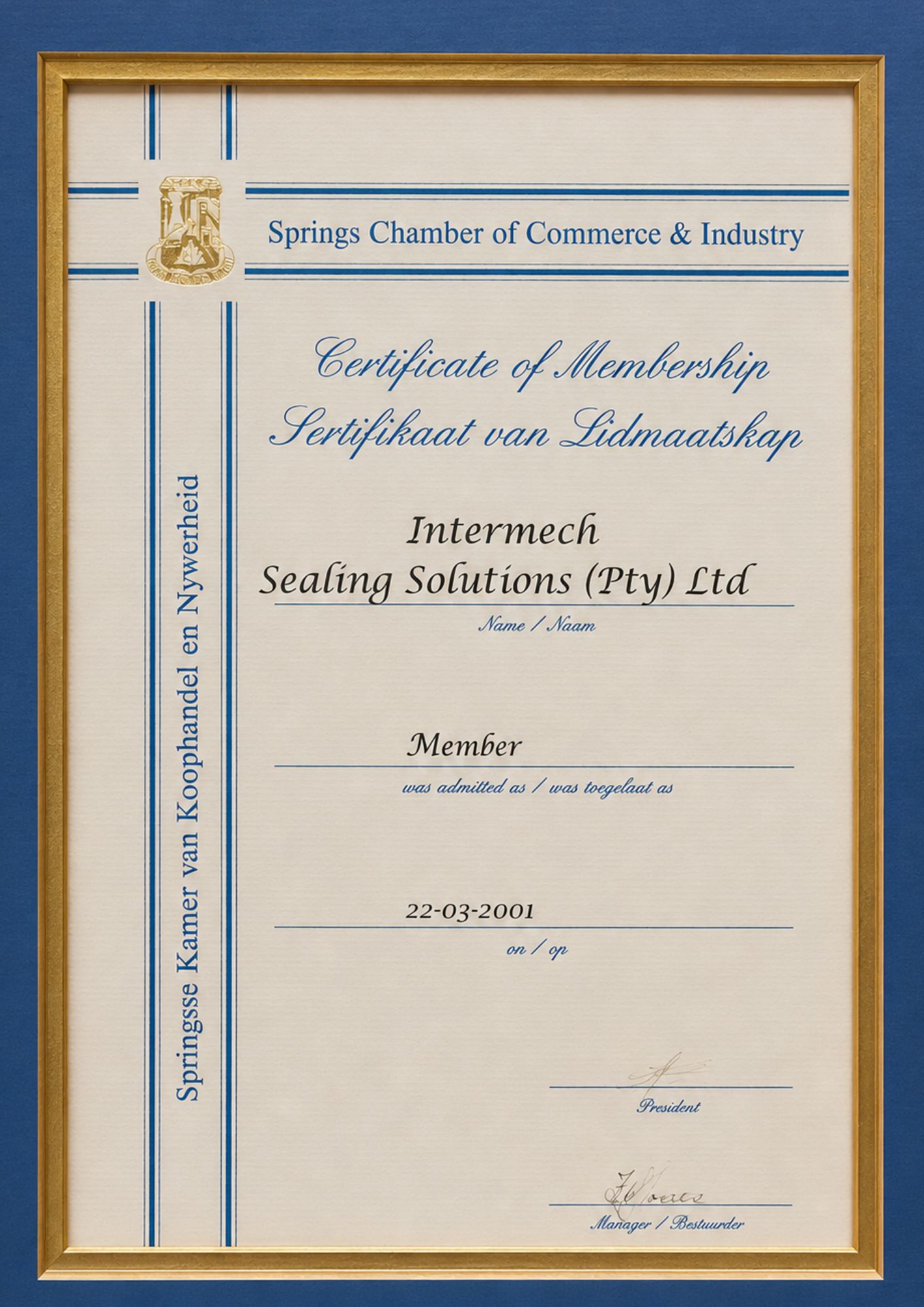 Intermech Springs Chamber of Commerce Membership Certificate Intermech Sealing Solutions Springs Chamber of Commerce and Industry membership certificate dated 22 March 2001.